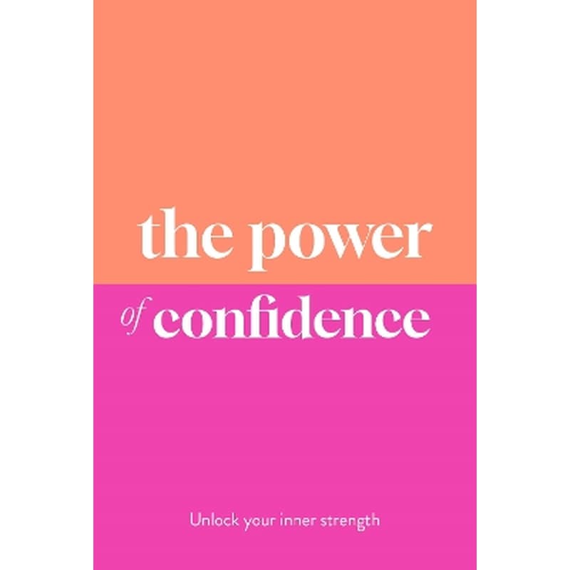 The Power of Confidence