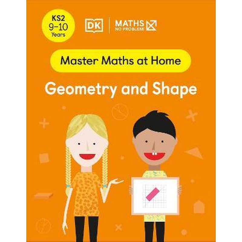 Maths - No Problem! Geometry and Shape, Ages 9-10 (Key Stage 2)