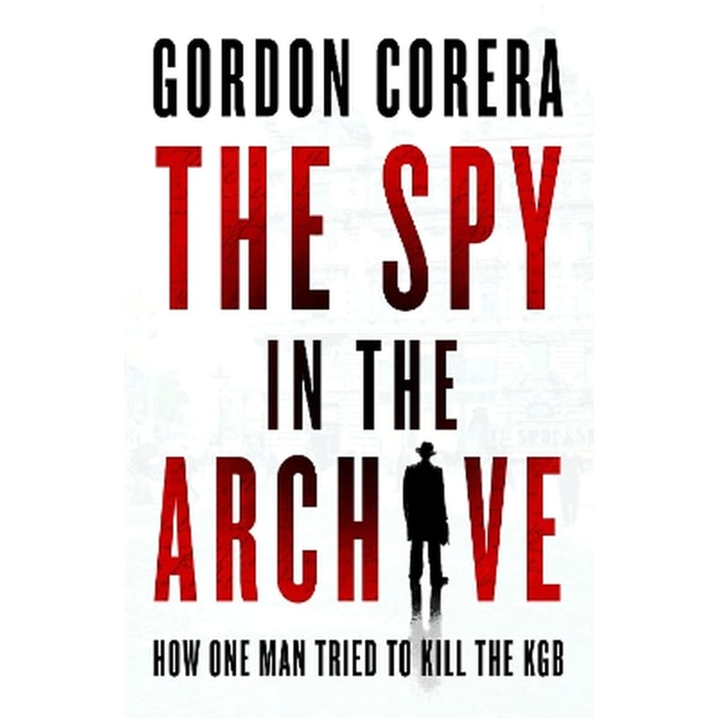 The Spy in the Archive
