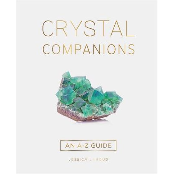 Crystal Companions : An A-Z Guide image 0