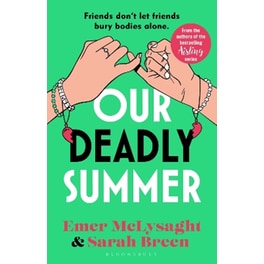 Our Deadly Summer