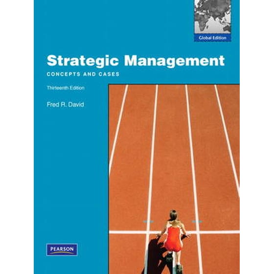 David- Strategic Management (Concepts and Cases) plus MyManagementLab, Global Edition, 13e image 0