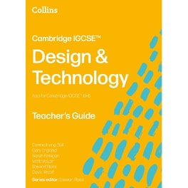 Cambridge IGCSE™ Design & Technology Teacher’s Guide