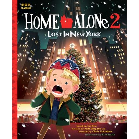 Home Alone 2 : Lost in New York: The Classic Illustrated Storybook image 0
