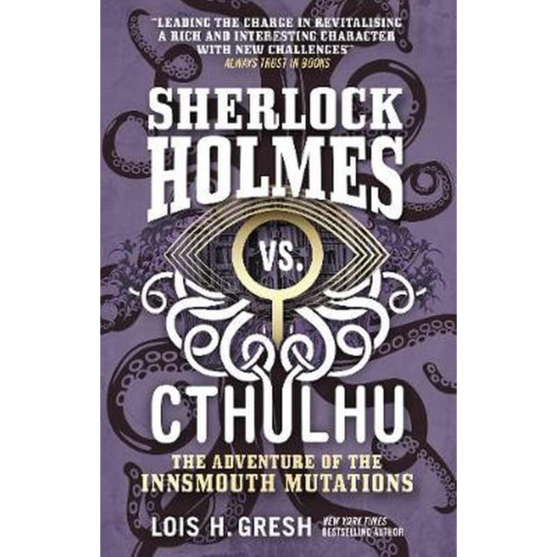 Sherlock Holmes vs. Cthulhu: The Adventure of the Innsmouth Mutations