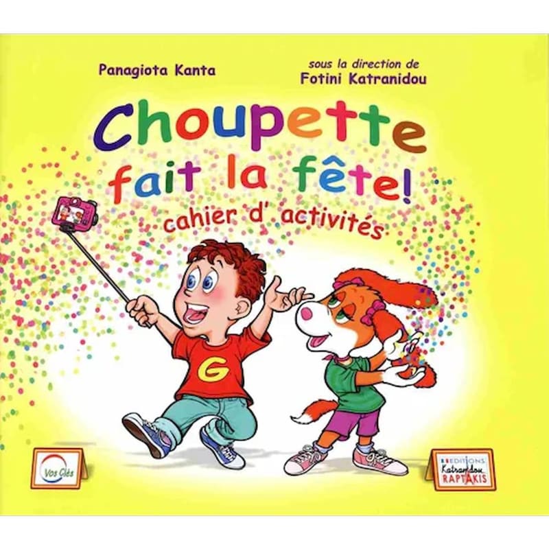 Choupette Fait La Fete! Cahier D Activites