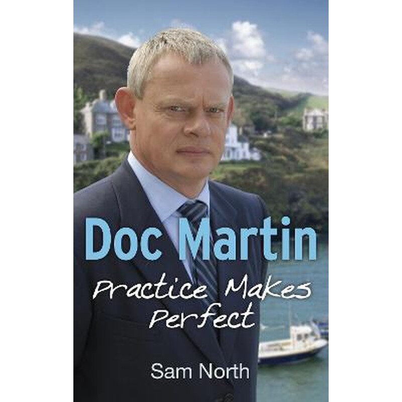 Doc Martin: Practice Makes Perfect
