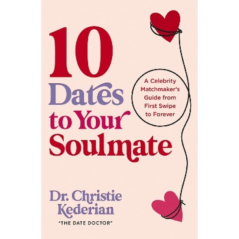 10 Dates to Your Soulmate