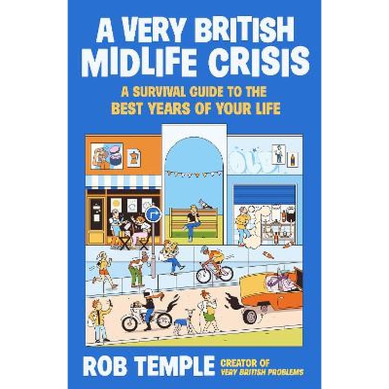 A Very British Midlife Crisis