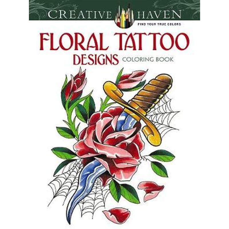 Creative Haven Floral Tattoo Designs Coloring Book