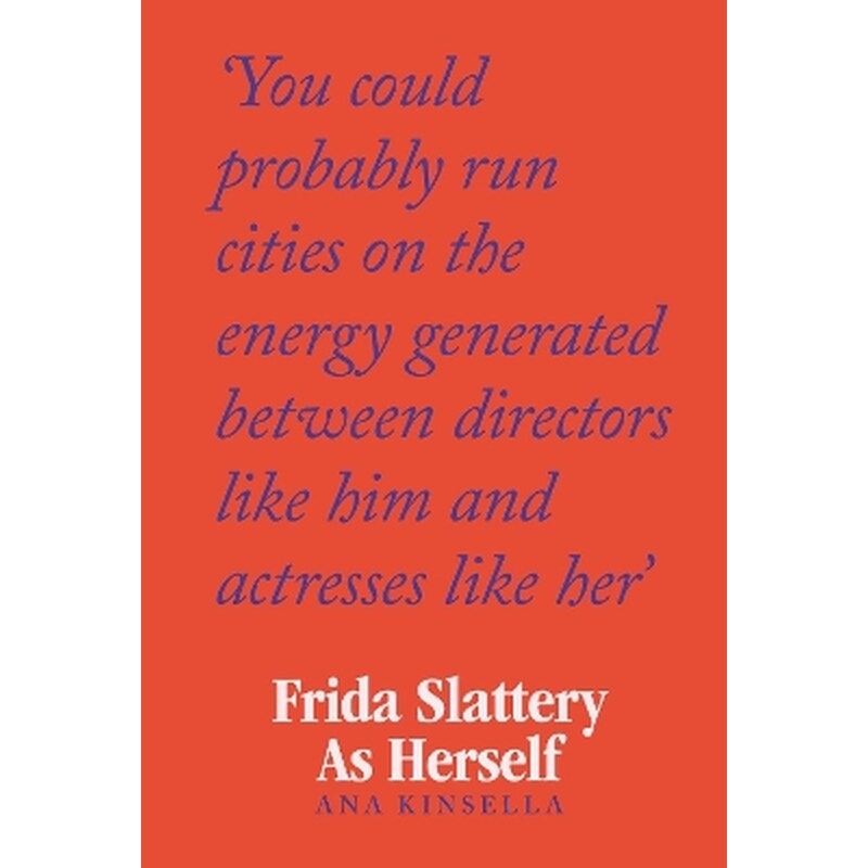 Frida Slattery As Herself