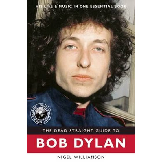 The Dead Straight Guide to Bob Dylan image 0