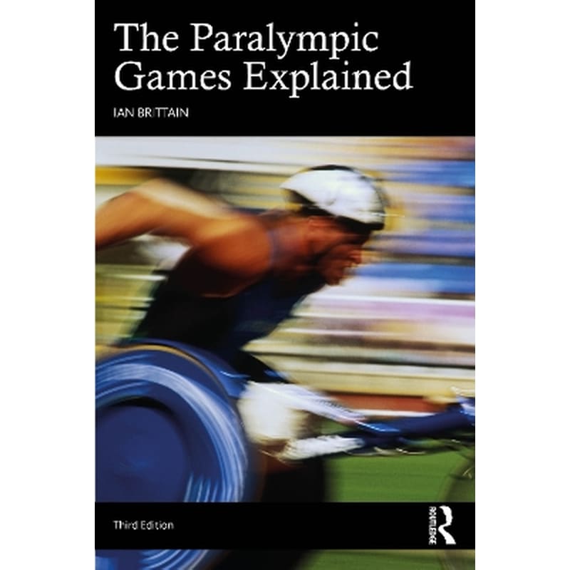 The Paralympic Games Explained