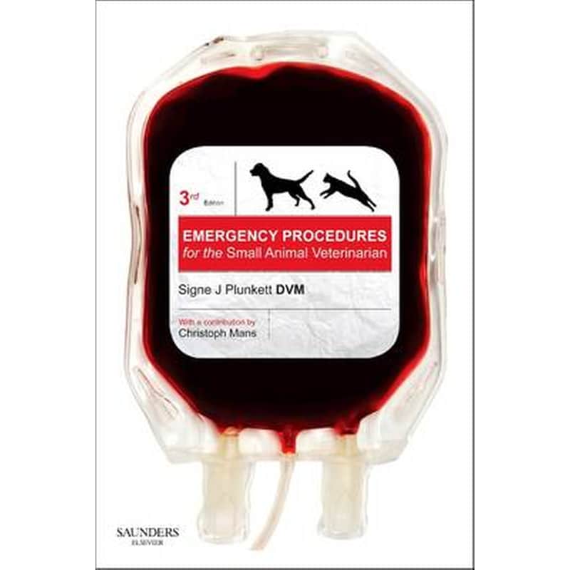 Emergency Procedures for the Small Animal Veterinarian