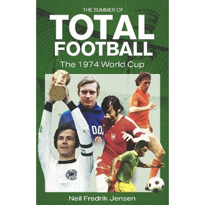 The Summer of Total Football