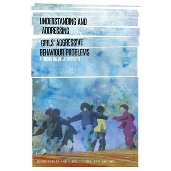 Understanding and Addressing Girls' Aggressive Behaviour Problems image 0