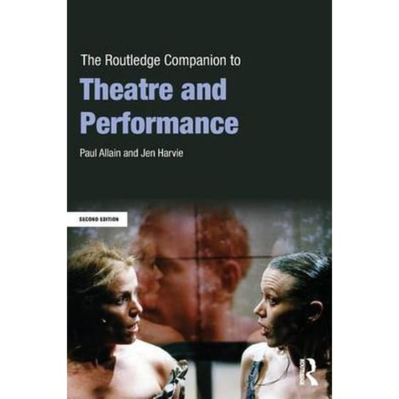 The Routledge Companion to Theatre and Performance image 0