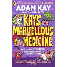 Kay's Marvellous Medicine