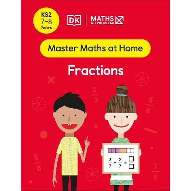 Maths - No Problem! Fractions, Ages 7-8 (Key Stage 2)