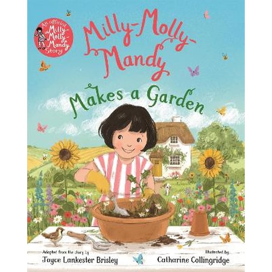 Milly-Molly-Mandy Makes a Garden image 0