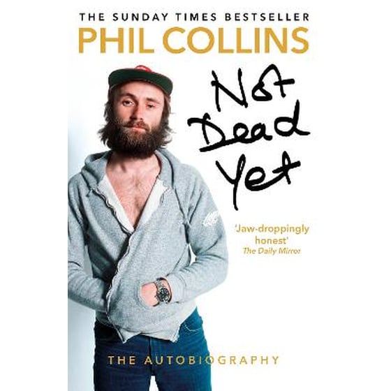 Not Dead Yet: The Autobiography image 0