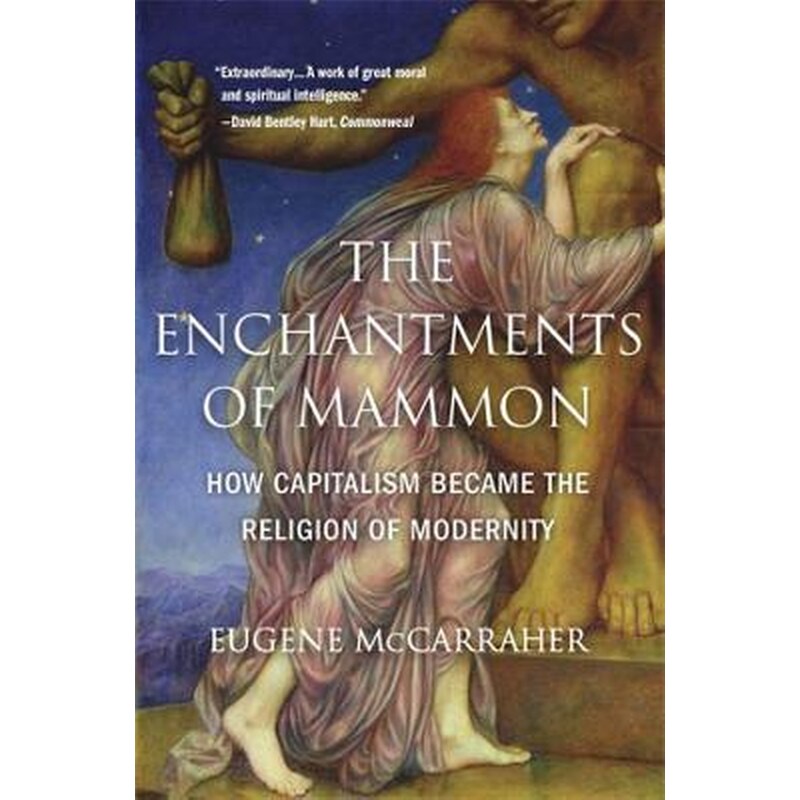 Enchantments of Mammon