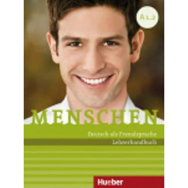 Menschen sechsbandige Ausgabe - Lehrerhandbuch A1.2