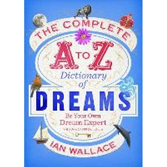 Complete A to Z Dictionary of Dreams image 0