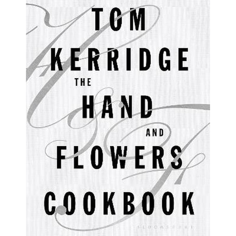 The Hand Flowers Cookbook
