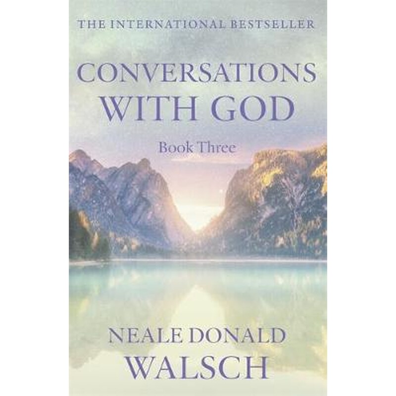Conversations with God - Book 3 Bk. 3