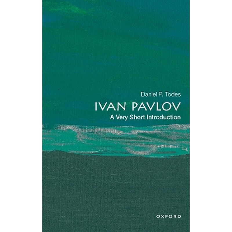 Ivan Pavlov: A Very Short Introduction