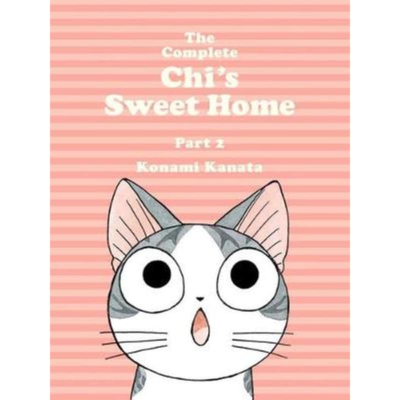The Complete Chis Sweet Home, Vol. 2
