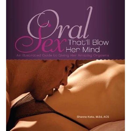 Oral Sex That'll Blow Her Mind image 0