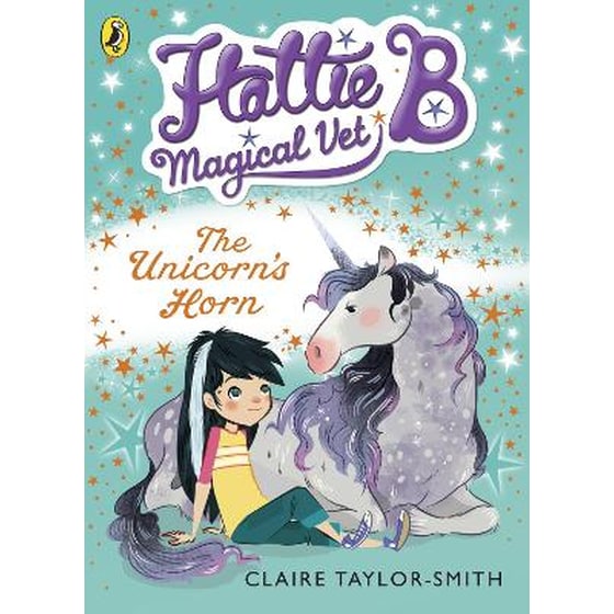 Hattie B, Magical Vet: The Unicorn's Horn (Book 2) image 0