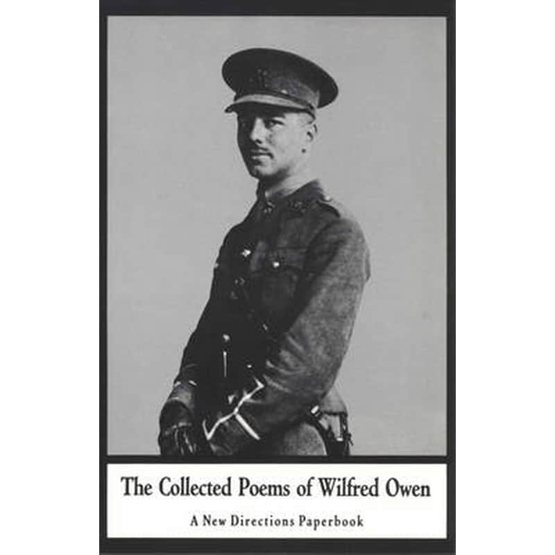 The Collected Poems of Wilfred Owen