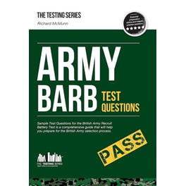 Army BARB Test Questions: Sample Test Questions for the British Army Recruit Battery Test