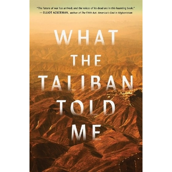 What the Taliban Told Me image 0