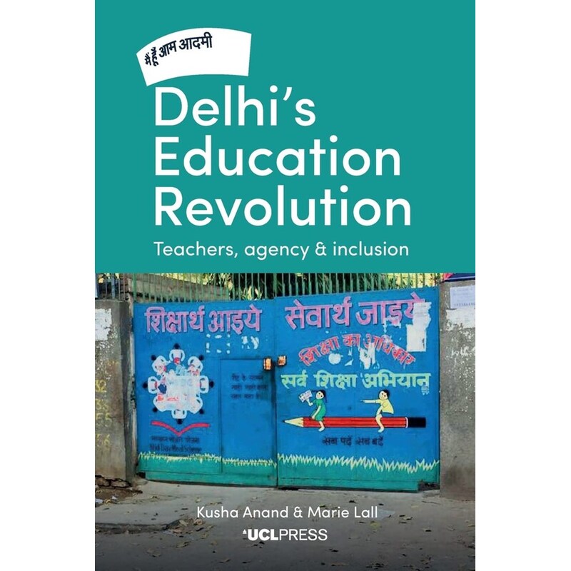 Delhis Education Revolution
