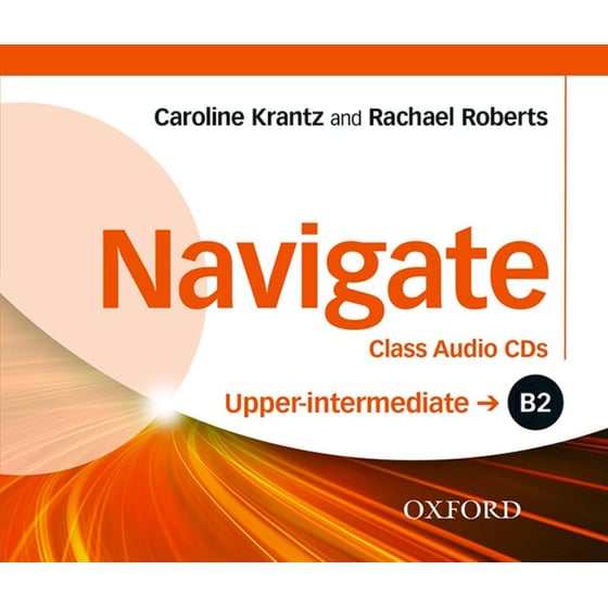 Navigate- B2 Upper-Intermediate- Class Audio Cds image 0