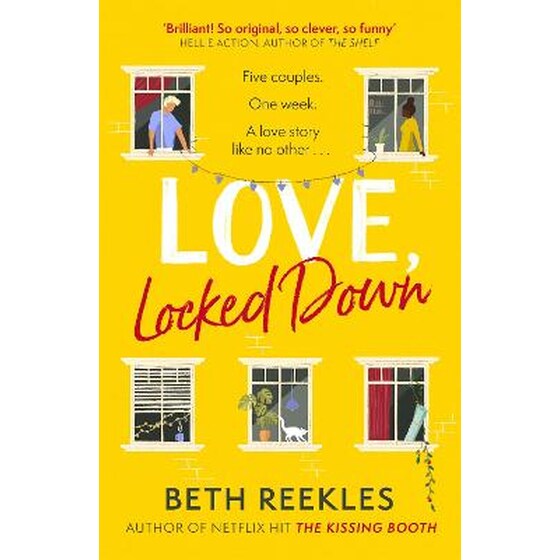 Love, Locked Down: the debut romantic comedy from the writer of Netflix hit The Kissing Booth image 0