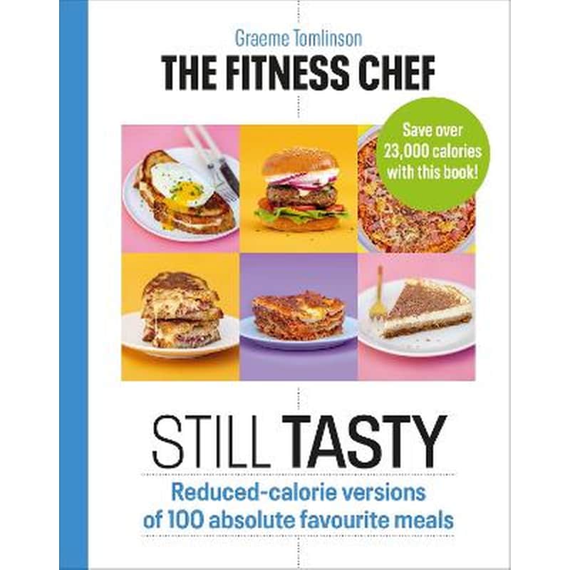 THE FITNESS CHEF: Still Tasty