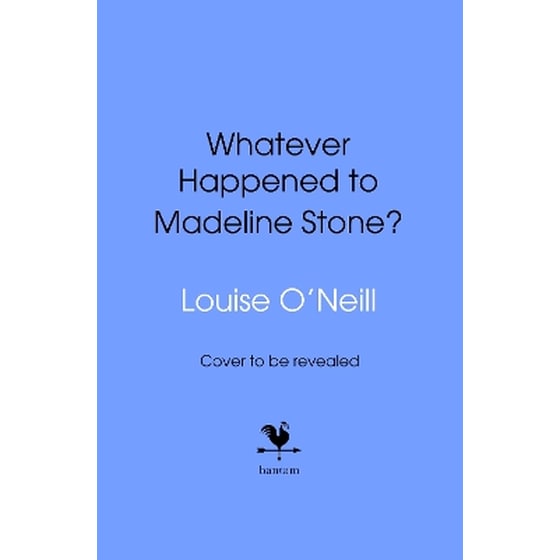 Whatever Happened to Madeline Stone? (Hardback) image 0