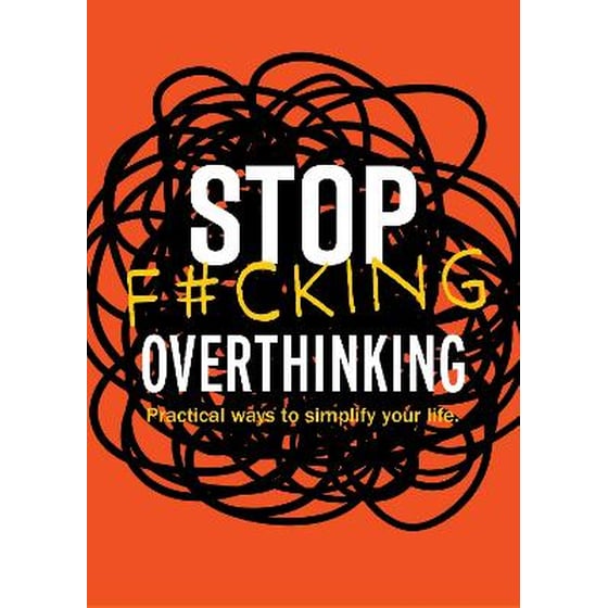 Stop F*cking Overthinking image 0