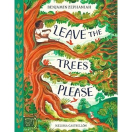 Leave the Trees, Please