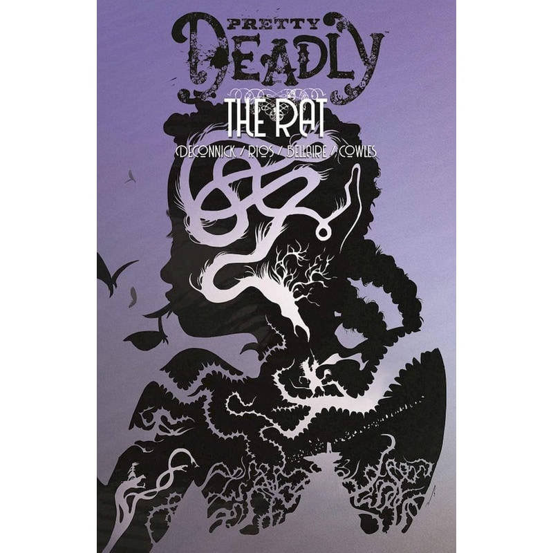 Pretty Deadly Volume 3: The Rat