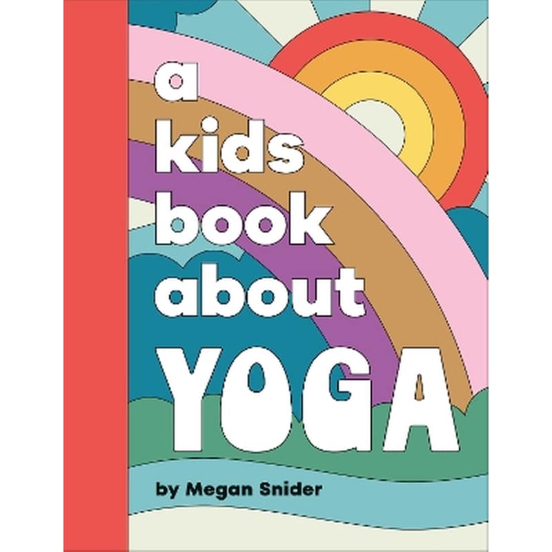 A Kids Book About Yoga