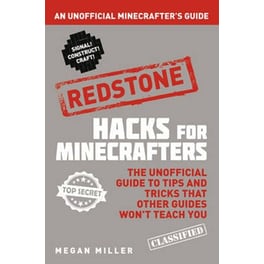Hacks for Minecrafters- Redstone