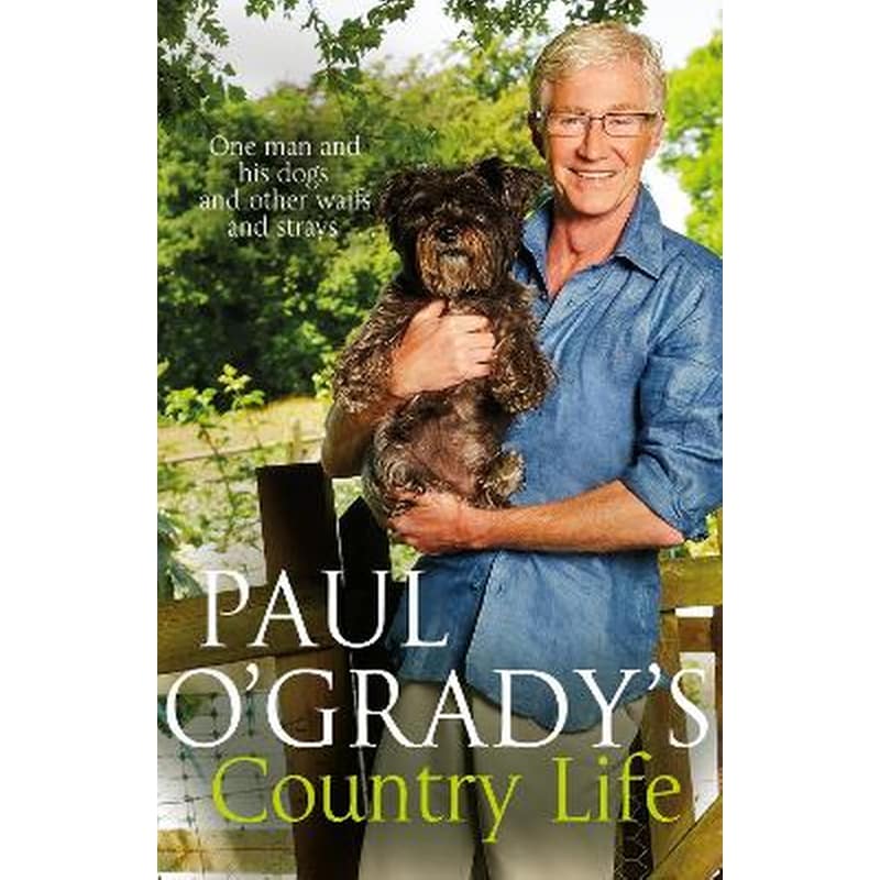 Paul OGradys Country Life