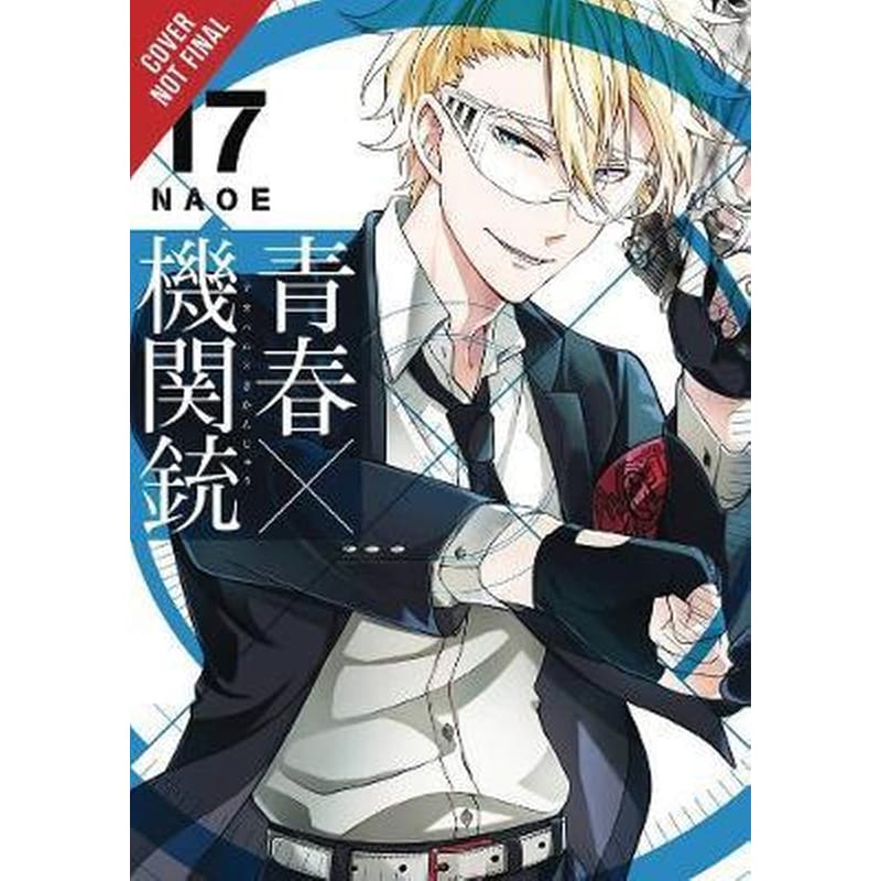 Aoharu X Machinegun Vol. 17