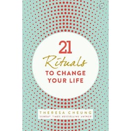 21 Rituals to Change Your Life